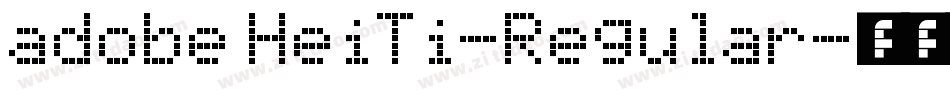 adobe HeiTi-Regular字体转换